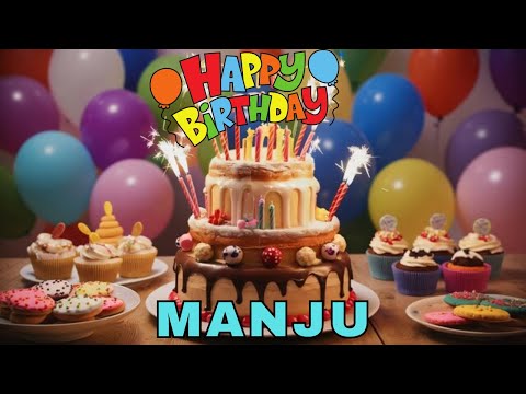 Happy Birthday Manju, Birthday Wishes, Birthday Song, WhatsApp Status, Today, hbd