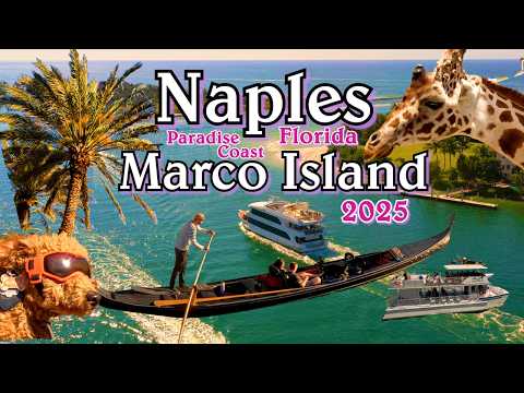 NAPLES - MARCO ISLAND 2025 - The Paradise Coast