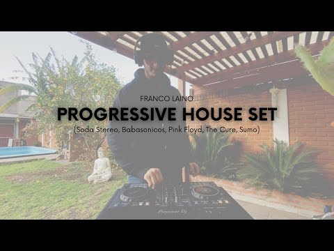 Progressive House SET (Soda Stereo, Babasonicos, Pink Floyd, The Cure, Sumo)