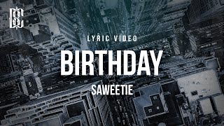 Saweetie feat. YG &amp; Tyga - Birthday | Lyrics