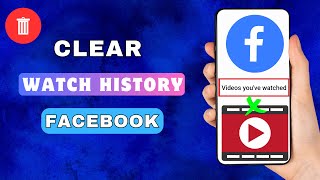 How To Delete Facebook Watch Video History | Clear Video Watched History on Facebook