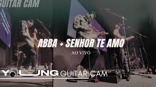 Abba + Senhor Te Amo | GUITAR CAM - Ao Vivo, na Igreja @poiemamogi