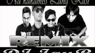 NAKAKAMisS Remix By Smugglaz, Curse One, Dello and Flict -G Ft. DJ JayR