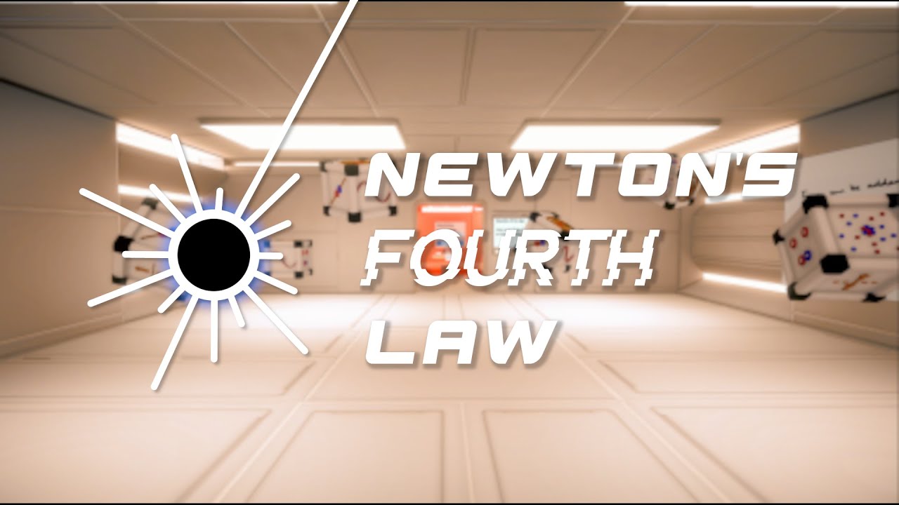 Newton's Fourth Law trailer teaser