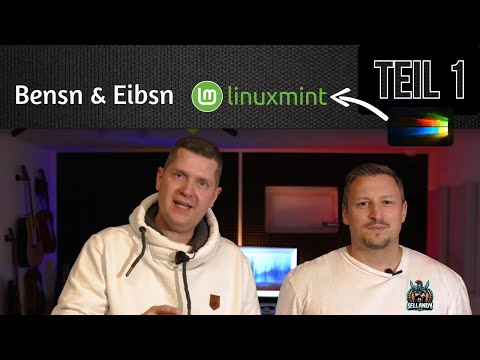 [Bensn & Eibsn] | Umstieg von Windows10 auf Linux Mint | Schritt für Schritt erklärt | Teil 1