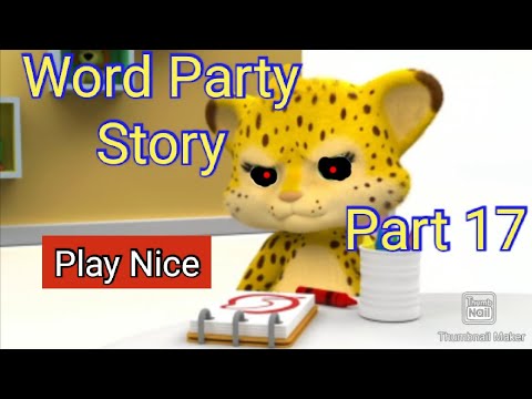 Word Party Story Part 17 - Play Nice