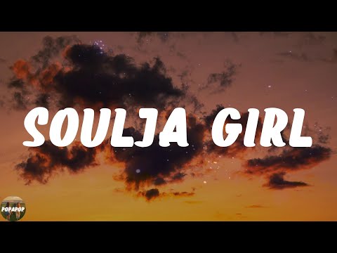 Soulja Boy - Soulja Girl (Lyrics)