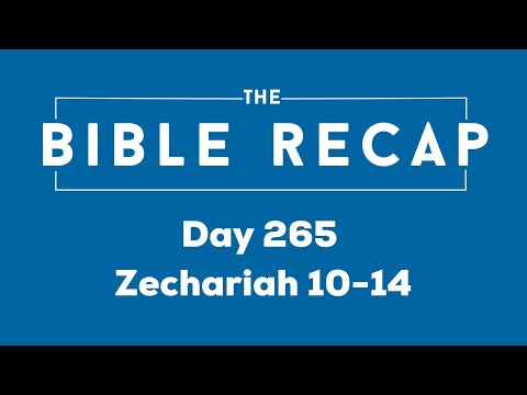 Day 265 (Zechariah 10-14)