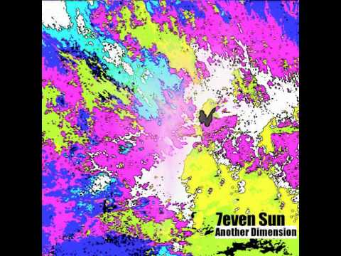 7even Sun - Feeling Good Today (Another Dimension 2011)
