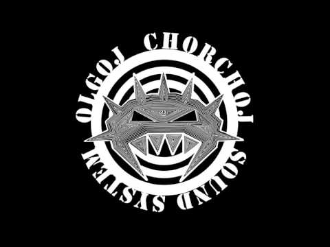 Olgoj Chorchoj sound system - AAcid