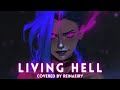 Living Hell Bella Poarch Cover By Reinaeiry