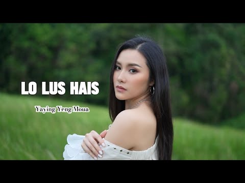 LO LUS HAIS - Yaying Yeng Moua