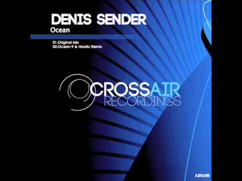 Denis Sender - Ocean (Original Mix)