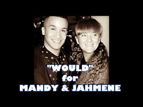 Would (Mandy, Jahmene Douglas, Corice Douglas)