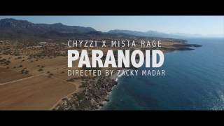 CHYZZI X MISTA RAGE - Paranoid(OFFICIAL VIDEO)
