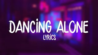 Axwell /\ Ingrosso - Dancing Alone ft. RØMANS (Lyrics)