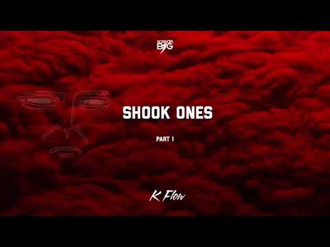 K Flow - Shook Ones Pt. 1 (Lyric Video)