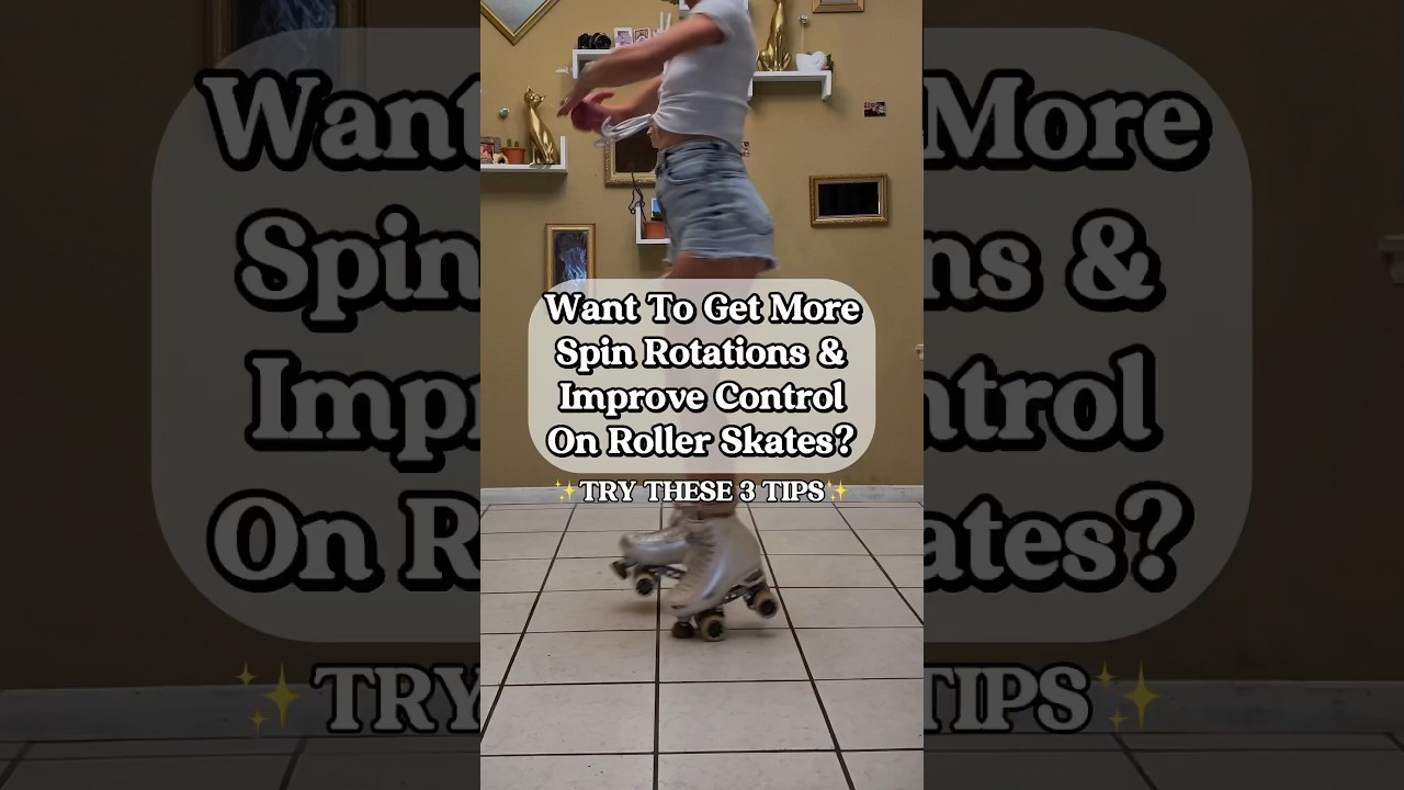 Get More Spin Rotations and Improve Control on Roller Skates With These 3 Tips: Get More Spin Rotations And Improve Control On Roller Skates With These 3 Tips - YouTube