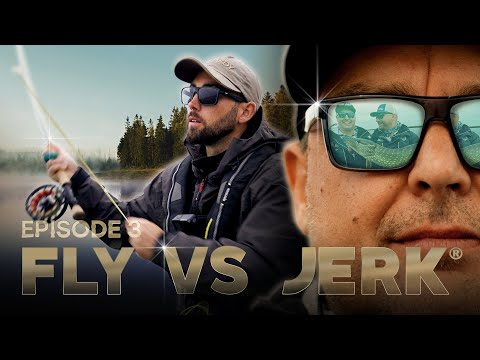 FLY VS JERK 15 - Episode 3