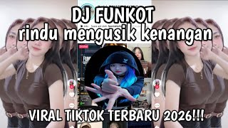 Download lagu DJ FUNKOT HOREG RINDU MENGUSIK KENANGAN  ||  DJ VIRAL TIKTOK TERBARU 2026❗❗❗ mp3