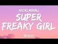 Nicki Minaj Super Freaky Girl Lyrics