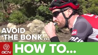 How Not To 'Hit The Wall' Or 'Bonk' – GCN's Guide To Fuelling While Cycling
