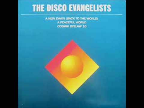 Disco Evangelists, The A New Dawn Back To The World