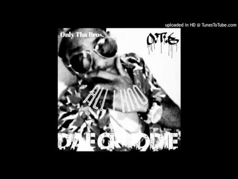 Dae Cruddie - All I Know