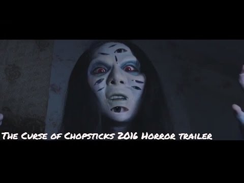 The Curse Of Chopsticks (2016) Trailer