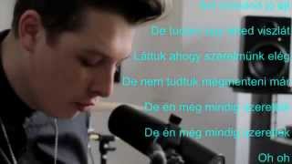 John Newman - Goodnight goodbye (magyar)