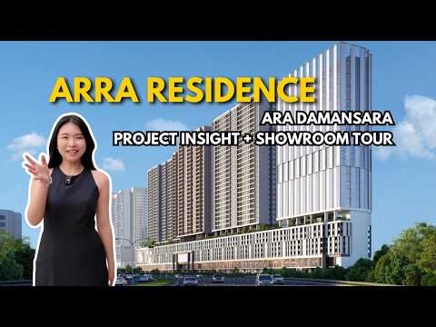 Arra Residence Full Review | Freehold TOD Development in Ara Damansara