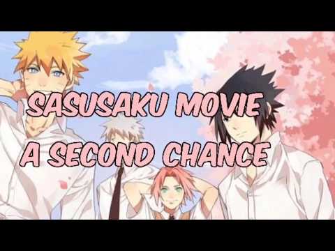 Sasusaku Movie ‘A Second Chance’ Part 2