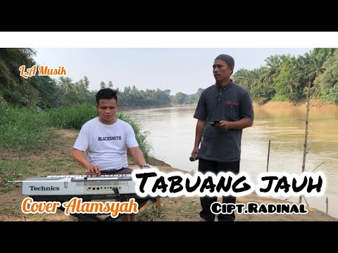 Tabuang Jauh || Cipt.Radinal ||cove Bg Alam
