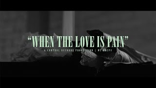 WILLIAM CONTROL - When The Love Is Pain (OFFICIAL VIDEO)
