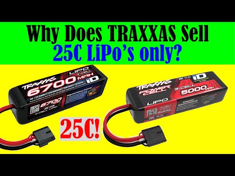 Why Traxxas only Sell 25C Rated RC LiPo Batteries