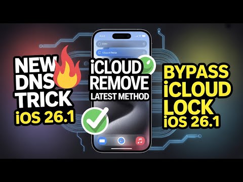 NEW DNS Trick 🔥 iCloud Remove iOS 26.1  100% Working Method