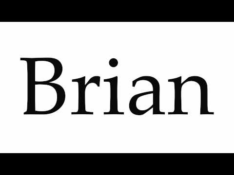 How to Pronounce Brian