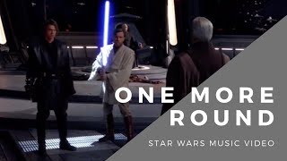 One More Round - An Obi-Wan Tribute - Star Wars x Barlow Girl