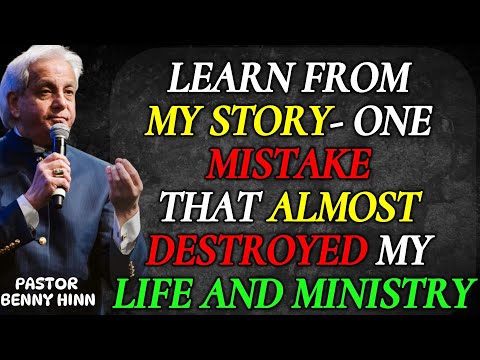 MUST WATCH: ONE MISTAKE that almost  DESTROYED MY LIFE AND MINISTRY | PASTOR BENNY HINN