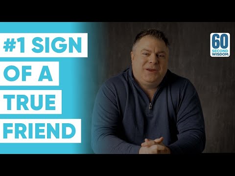 #1 SIGN of a True Friend - Matthew Kelly - 60 Second Wisdom