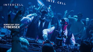Cybersex at Intercell x DJ Heartstring | Kingsday 2024