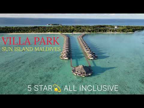 VILLA PARK SUN ISLAND MALDIVES 2024 4K