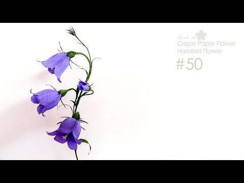 Crepe paper flower "Harebell flower" making tutorial n.50 | DIY | Healing