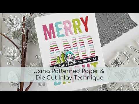 Using Patterned Paper & Die Cut Inlay Technique - MFT October 2020 Release