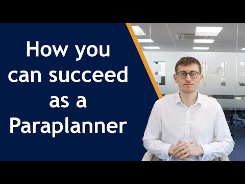 How you can succeed as a Paraplanner ｜Skills, Qualifications and more!