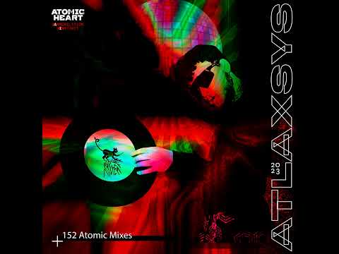 Atlaxsys - 152 Atomic Mixes (Full Album)