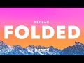 Kehlani – Folded