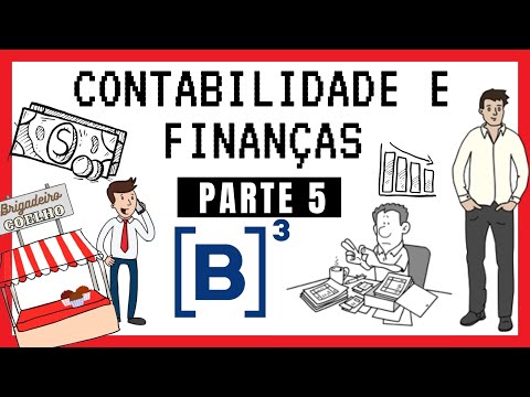 Básico de Contabilidade e Finanças (Parte5) - IPO, Balanço Patrimonial - Bolsa de valores - Capital