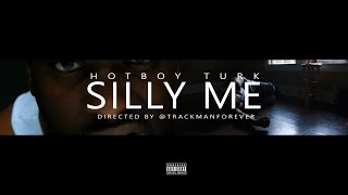 Hotboy Turk-Silly Me (Official Music Video) [4k]