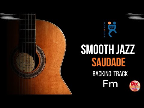 Backing track  - Smooth jazz Saudade in F minor (62 bpm)